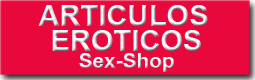 ARTICULOS EROTICOS